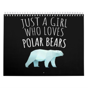 Calendrier Juste une fille qui aime les ours polaires Amoureu