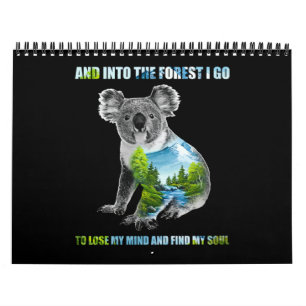 Calendrier Koala Lover in To The Forest I Go Find My Soul