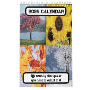 Calendrier La vie change généralement, vous devez donc adapte