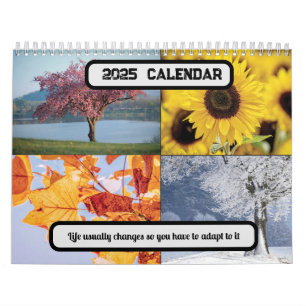 Calendrier La vie change généralement, vous devez donc adapte