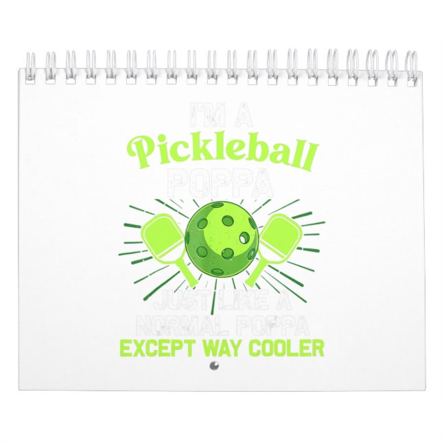 Calendrier Mens I'm A Pickleball Poppa Just Like A Norpop (Protection)