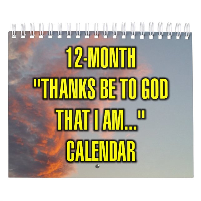 Calendrier "Merci à Dieu d'être..." sur 12 mois (Protection)