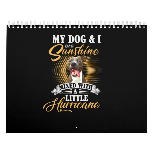 Calendrier Mes chiens et moi sommes ensoleillés mélangés à un (Protection)