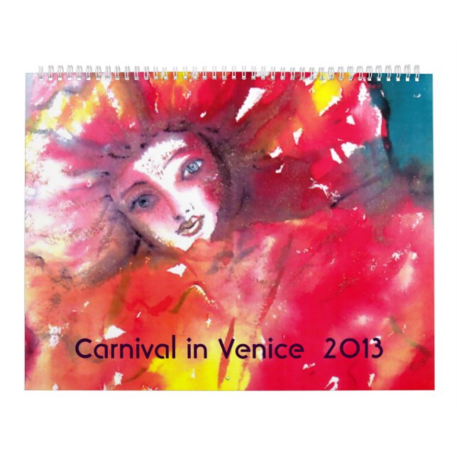 Calendrier Mural Carnaval à Venise 2013 / Danse, Musique, Théâtre (Protection)
