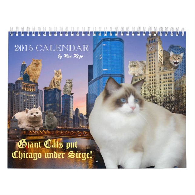 Calendrier Mural Les chats géants ont mis Chicago sous le siège ! (Protection)
