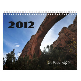 Calendrier Mural L'Utah 2012, par Peter Alfeld