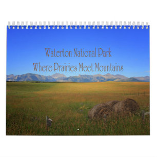 Calendrier Mural Parc national Waterton Prairies Meet Mountains