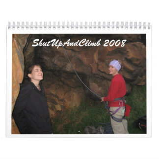 Calendrier Mural ShutUpAndClimb 2008