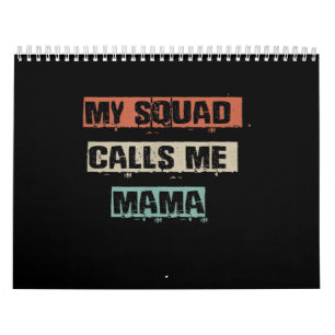 Calendrier My Squad Calls Me Mama Funny Workout Gym