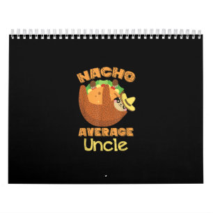 Calendrier Nacho Moyenne Oncle Nacho Jour Drôle Taco Sloth