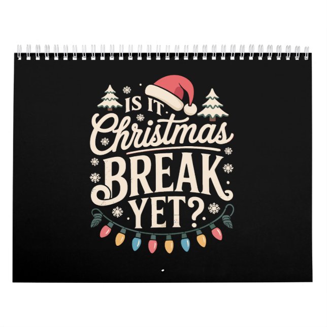 Calendrier Noël drôle est-ce déjà les vacances de Noël profes (Protection)