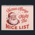 Calendrier Noël Vintage Père Noël Nurses Make the Nice List<br><div class="desc">Noël Vintage Père Noël Nurses Make the Nice List Fête de Vacances RN Nurse Cadeau Équipe Vacances</div>
