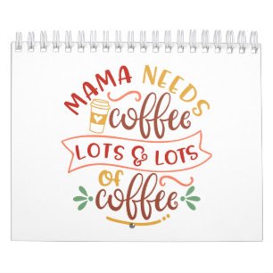 Calendrier Oeuvre Amusante Pour Les Moms Qui Aiment Le Café