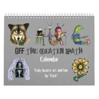Calendrier Outre du chemin battu - art bizarre 'amusement de