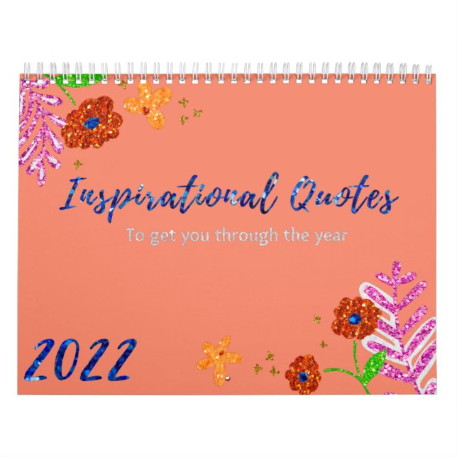 Calendrier Parties scintillant Inspirational Quotes 2022 (Protection)
