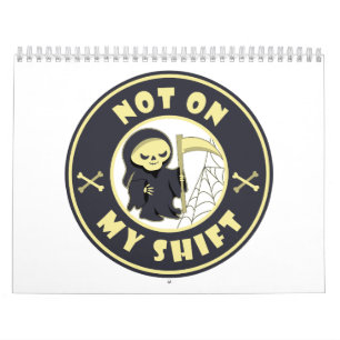 Calendrier Pas sur mon poste Grim Reaper Citation d'Halloween