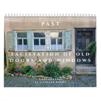 Calendrier Past - Facistation of old Doors and Windows