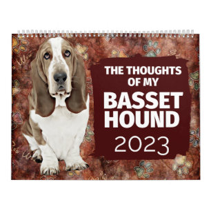 Calendrier Pensées hilarantes de mon Basset Hound