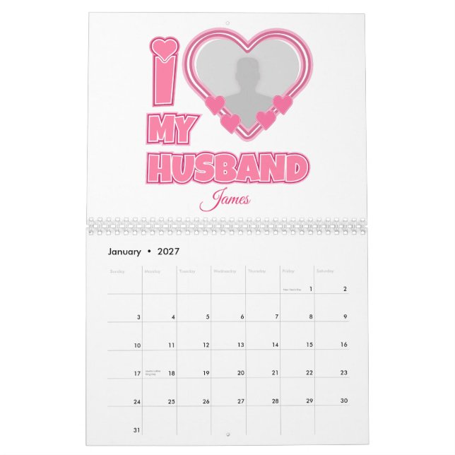 Calendrier Personnalisé I Love My Husband - Ajouter Photo & N (Jan 2027)
