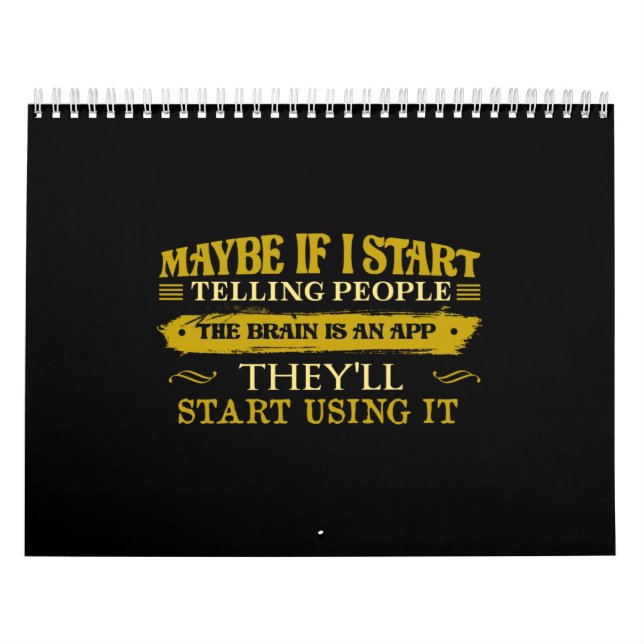 Calendrier Peut-Être Si Je Commence À Dire Aux Gens Que Le Ce (Protection)