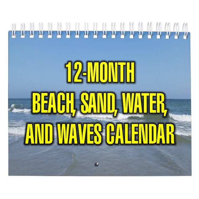 Calendrier Plage, Sable, Eau Et Vagues Sur 12 Mois (Protection)