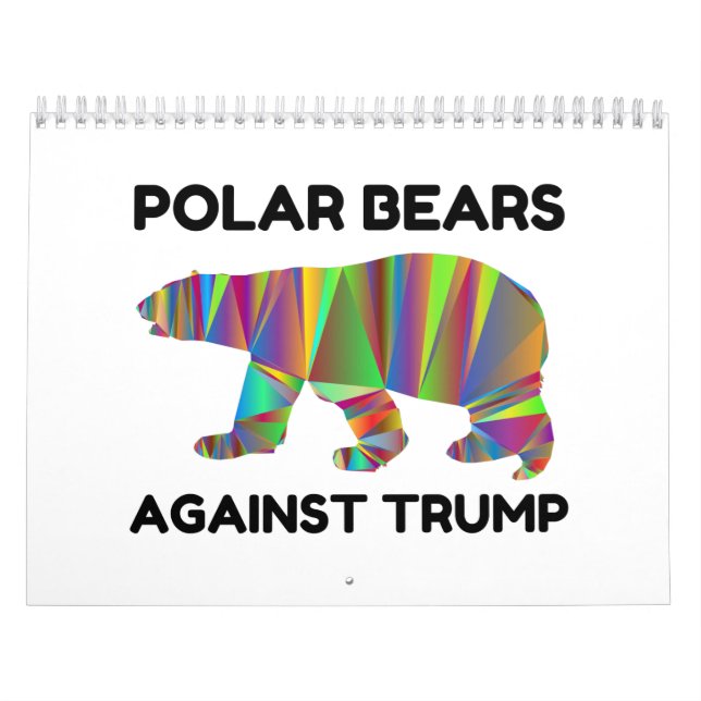 Calendrier Polar Bears Against Trump (Protection)