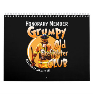 Calendrier Pompier  Membre honoraire Grumpy Firefighter