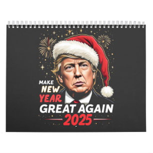 Calendrier Rendre sa grandeur au Nouvel An 2025 Trump Nouvell