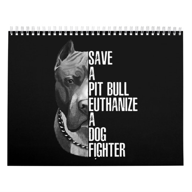 Calendrier Sauvez un Pitbull euthanize un chien de chasse (Protection)