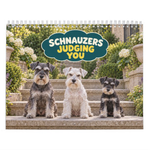 Calendrier Schnauzers Vous Jugent Pensées Drôles