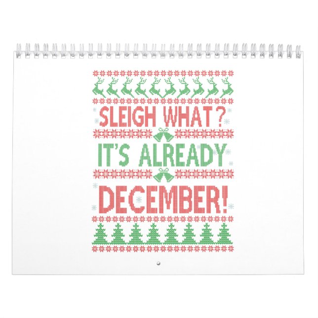 Calendrier Sleigh ce que c'est Déjà Décembre Noël laid (Protection)