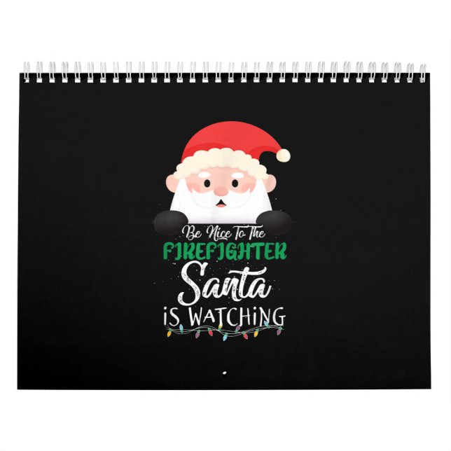 Calendrier Soyez Gentil Avec Le Pompier Père Noël Regarde Noë (Protection)