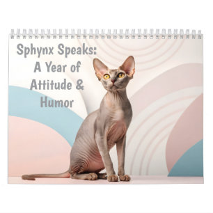 Calendrier Sphynx parle : Art humoristique mensuel de chat mo