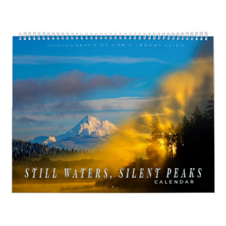 Calendrier Still Waters, Silent Peaks – Calendar Pacific NW 