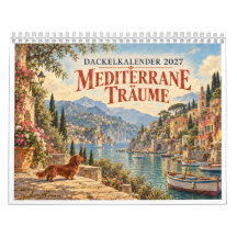 Calendrier Teckel 2027 Rêves Méditerranéens