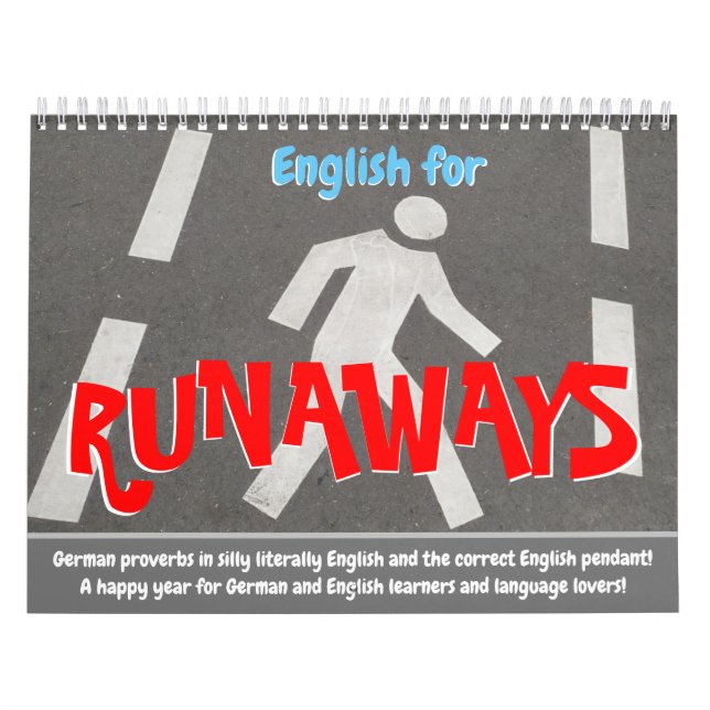Calendrier Un anglais idiot pour les Runaways et les apprenan (Protection)