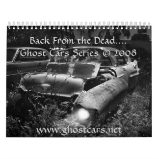 Calendrier Voitures de fantôme .......... arrières des morts
