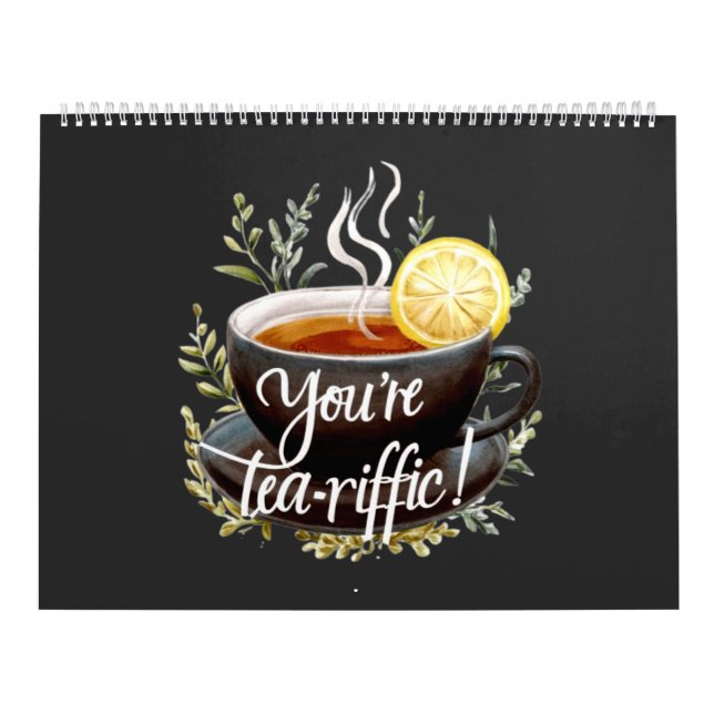 Calendrier Vous êtes Tea-riffic ! Graphisme amusant de l'amou (Protection)