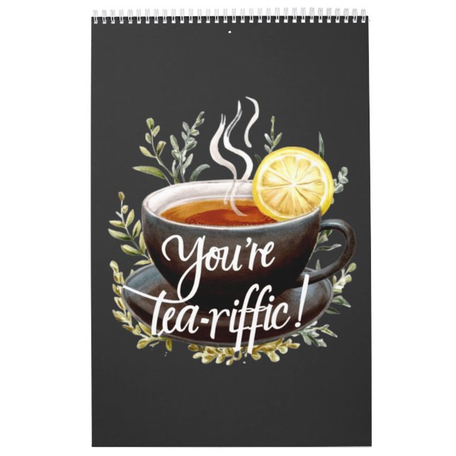 Calendrier Vous êtes Tea-riffic ! Graphisme amusant de l'amou (Protection)