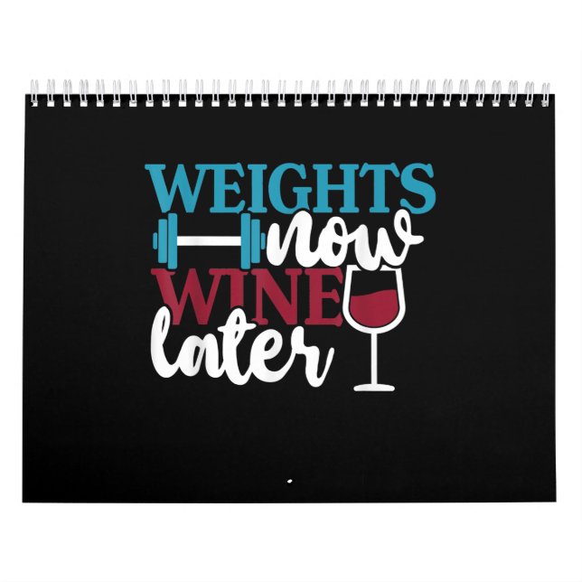 Calendrier Weights Now - Wine Later, Weightlifting Home Gym . (Protection)