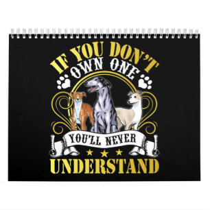 Calendrier Whippet I Owned A Whippet ,So I Understand