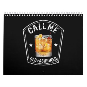 Calendrier Whiskey Calls Me Old Fashioned