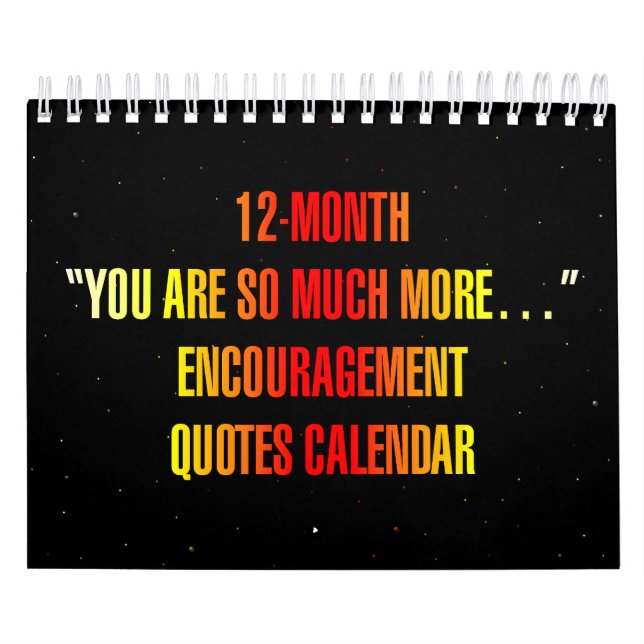 Calendrier "You are so much more..." Encouragement Quotes (Protection)
