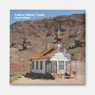 Calico Ghost Town Magnet
