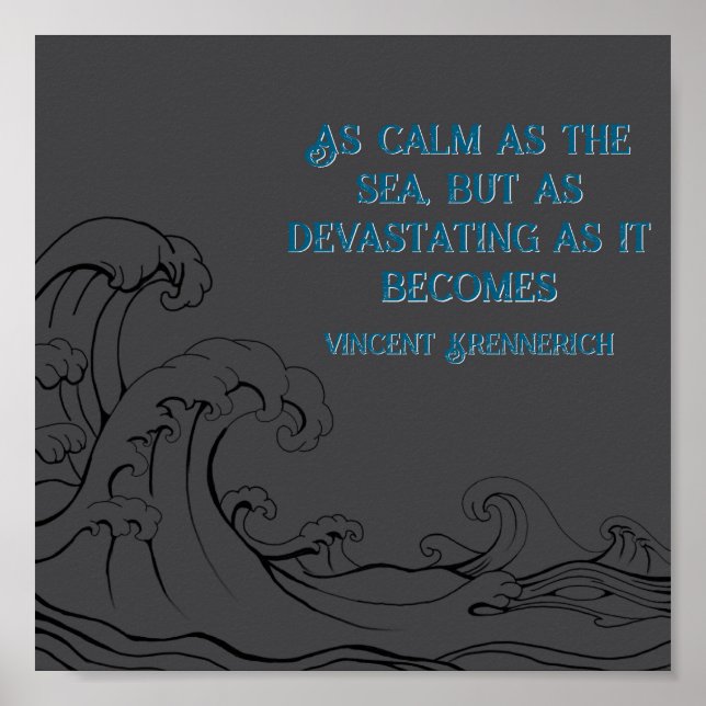 Calm as the Sea Poster (Devant)