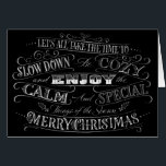 Calm   Cozy Merry Christmas Chalkboard Calligraphy<br><div class="desc">This has been an unusually stress-filled year for all of us and Christmas always speaks to us of: home, family, calmness, love, comforting food, movies, music and traditions. Let's make sure to really recognize these special gifts and hold them close. There is also a chalkboard background and a red background...</div>