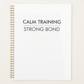 CALM TRAINING STRONG BOND – Minimal Dog Training