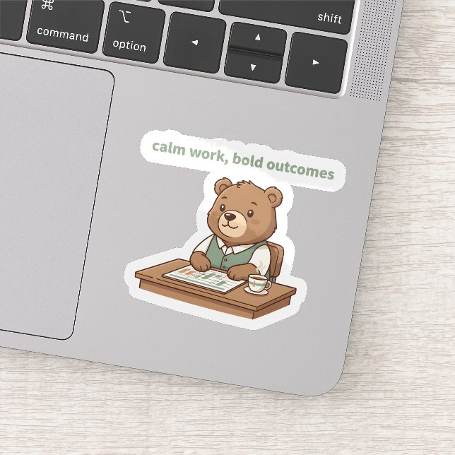 Calm Work Bold Outcomes Sticker – Cozy CEO Bear (Détail)