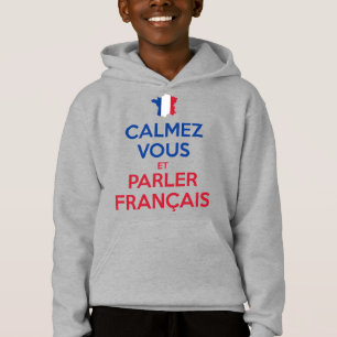 Calmez Vous et Parler Français