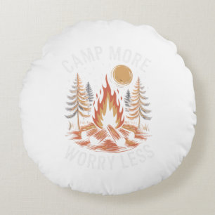 Camp Plus de souci Moins de Coussin rond